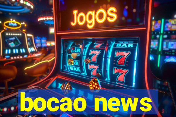 bocao news